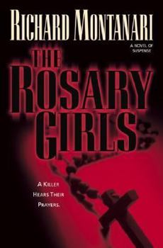 Hardcover The Rosary Girls: A Novel of Suspense Book