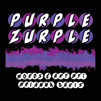 Paperback Purple Zurple: A royal color unlike any other! Book