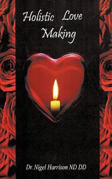 Paperback Holistic Love Making Book