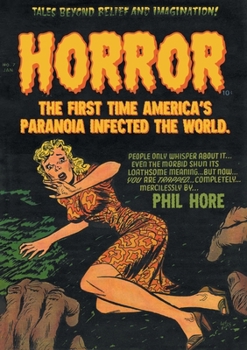 Paperback Horror: The First Time America's Paranoia Infected the World Book