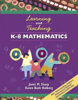 Paperback Learning and Teaching K-8 Mathematics [With CDROM] Book