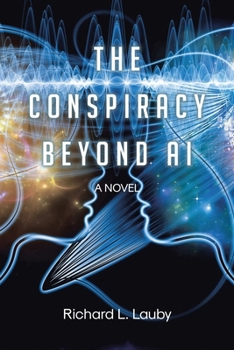 The Conspiracy Beyond AI