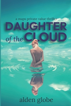 Paperback Daughter of the Cloud: A Maps Private Value Thriller Book