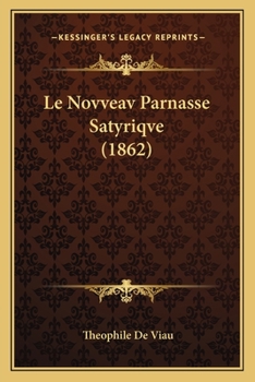 Paperback Le Novveav Parnasse Satyriqve (1862) [French] Book