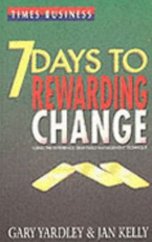 Paperback 7 Days to Rewarding Change Potential Book