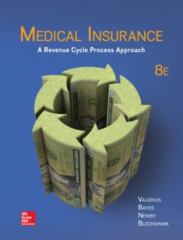 Loose Leaf Loose Leaf for Medical Insurance: A Revenue Cycle Process Approach Book