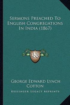 Sermons Preached to English Congregations in India