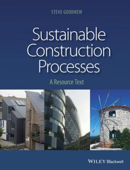 Paperback Sustainable Construction Processes: A Resource Text Book