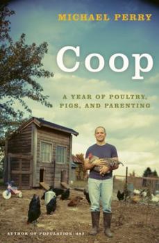 Hardcover COOP: A Year of Poultry, Pigs, and Parenting Book