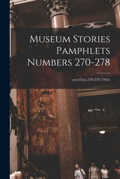 Paperback Museum Stories Pamphlets Numbers 270-278; ser.63: no.270-278 (1954) Book