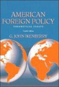 Paperback American Foreign Policy: Theoretical Essays (4th Edition) Book
