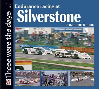 Paperback Endurance Racing at Silverstone in the 1970s & 1980s Book