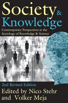 Paperback Society and Knowledge: Contemporary Perspectives in the Sociology of Knowledge and Science Book