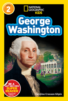 George Washington - Book  of the National Geographic Readers: Level 2
