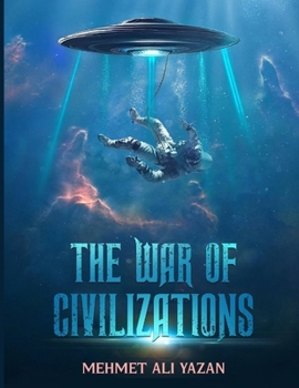 THE WAR OF CIVILIZATIONS