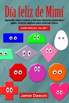 Paperback Día feliz de Mimí: Aprende ingles [Spanish] Book