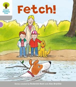 Paperback Oxford Reading Tree: Level 1: Wordless Stories B: Fetch Book