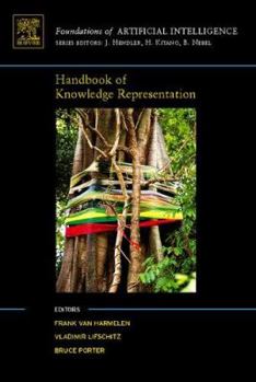 Hardcover Handbook of Knowledge Representation: Volume 1 Book