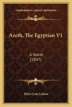 Paperback Azeth, The Egyptian V1: A Novel (1847) Book