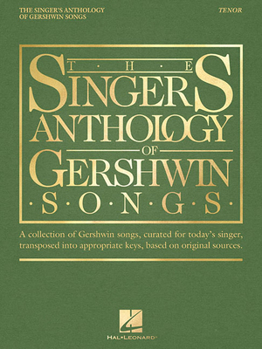 Paperback The Singer's Anthology of Gershwin Songs - Tenor Book