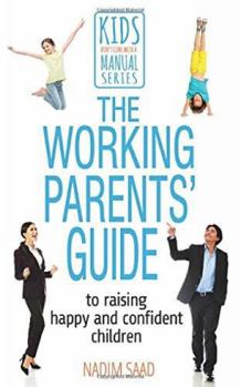 Paperback Working Parents Gde Raising Happy & Conf Book