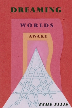 Paperback Dreaming Worlds Awake Book