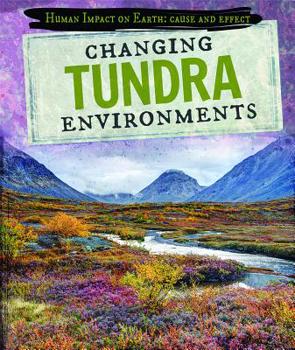 Paperback Changing Tundra Environments Book