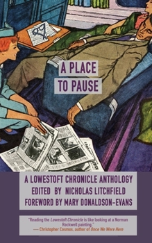 Paperback A Place to Pause: A Lowestoft Chronicle Anthology Book