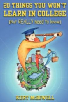Paperback 20 Things You Won't Learn in College Book