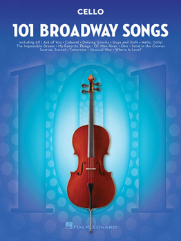 Paperback 101 Broadway Songs for Cello Book