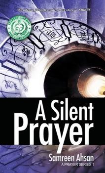 Hardcover A Silent Prayer: A Prayer Series I Book