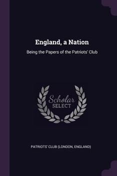 Paperback England, a Nation: Being the Papers of the Patriots' Club Book