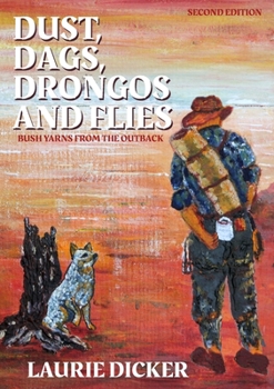 Paperback Dust, Dags, Drongos and Flies Book