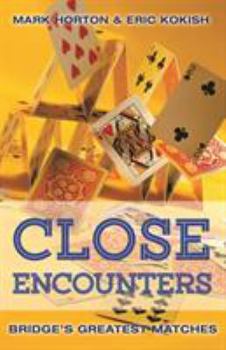 Paperback Close Encounters Book 1: Bridge's Greatest Matches (1964 to 2001) Book