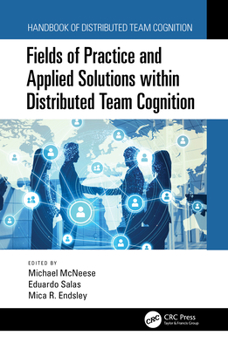 Hardcover Fields of Practice and Applied Solutions within Distributed Team Cognition Book