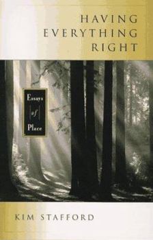 Paperback Having Everything Right: Essays of Place Book