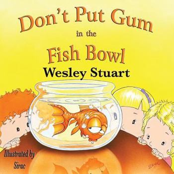 Paperback Don't Put Gum in the Fish Bowl [Large Print] Book