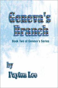 Paperback Geneva's Branch: Book Two of Geneva S Series Book