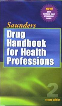 Paperback Saunders Drug Handbook for Health Professions Book