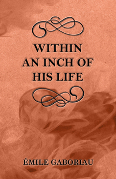 Paperback Within an Inch of His Life Book