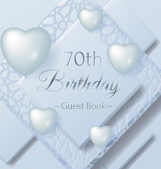 Hardcover 70th Birthday Guest Book: Keepsake Gift for Men and Women Turning 70 - Hardback with Funny Ice Sheet-Frozen Cover Themed Decorations & Supplies, Book