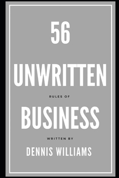 Paperback 56 Unwritten rules of business Book