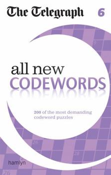 Paperback The Telegraph: All New Codewords 6 (The Telegraph Puzzle Books) Book