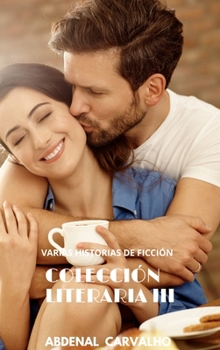 Hardcover Colección Literaria III (Spanish Edition) [Spanish] Book