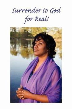 Paperback Surrender to God ... for Real! Book