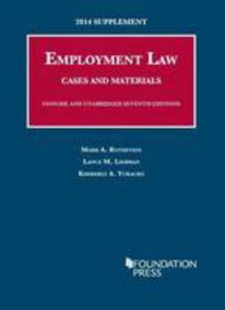 Hardcover Employment Law, Cases and Materials, 7th, 2014 Supplement Book