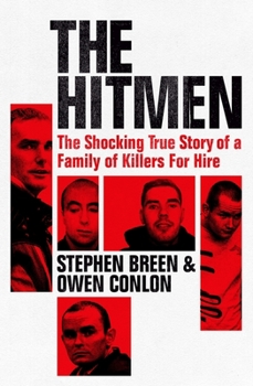 Paperback The Hitmen: The Shocking True Story of a Family of Killers for Hire Book