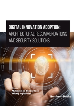 Paperback Digital Innovation Adoption: Architectural Recommendations and Security Solutions Book