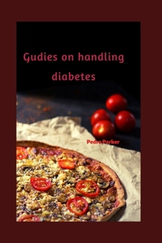 Paperback Guides on handling diabetes Book