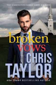 Broken Vows - Book #6 of the Barrington Family Series